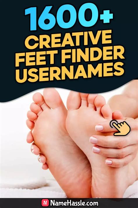 feet finder name generator|1600+ Best Feet Finder Usernames (Generator)